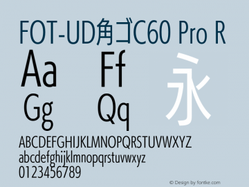 FOT-UD角ゴC60 Pro R  Font Sample