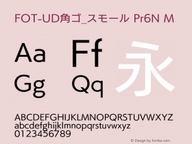 FOT-UD角ゴ_スモール Pr6N M  Font Sample