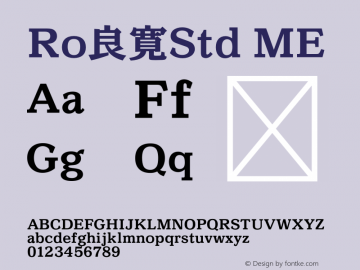 Ro良寛Std-ME Version 1.00 Font Sample