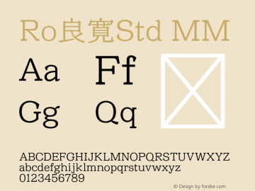 Ro良寛Std-MM Version 1.00 Font Sample