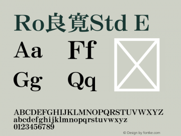 Ro良寛Std-E Version 1.00 Font Sample