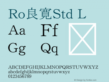 Ro良寛Std-L Version 1.00 Font Sample
