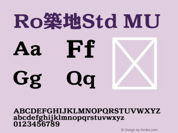 Ro築地Std-MU Version 1.00 Font Sample