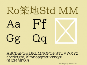 Ro築地Std-MM Version 1.00 Font Sample