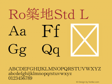 Ro築地Std-L Version 1.00 Font Sample