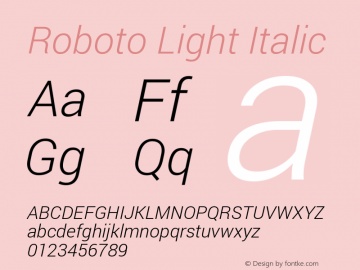 Roboto Light Italic Version 1.200310; 2013; build 20140304 Font Sample