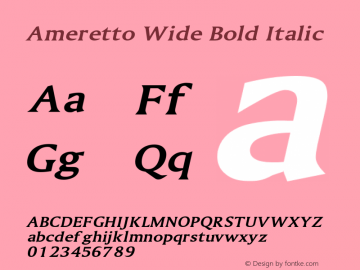 AmerettoWideBoldItalic Altsys Fontographer 4.1 1/30/95 {DfLp-URBC-66E7-7FBL-FXFA}图片样张