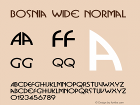 BosniaWideNormal Altsys Fontographer 4.1 12/27/94 {DfLp-URBC-66E7-7FBL-FXFA} Font Sample