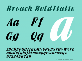 BroachBoldItalic Altsys Fontographer 4.1 1/30/95 {DfLp-URBC-66E7-7FBL-FXFA} Font Sample