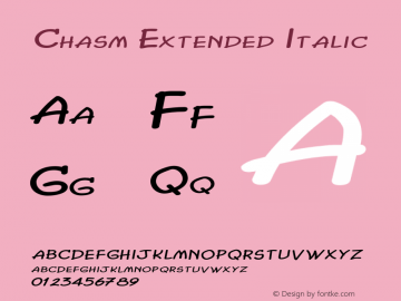 ChasmExtendedItalic Altsys Fontographer 4.1 1/27/95 {DfLp-URBC-66E7-7FBL-FXFA} Font Sample