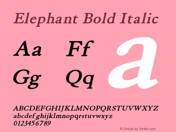 Elephant Bold Italic Version 1.000;PS 001.001;hotconv 1.0.38 {DfLp-URBC-66E7-7FBL-FXFA} Font Sample