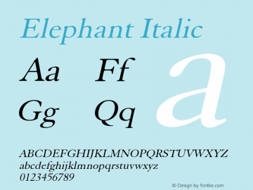 Elephant Italic Version 1.000;PS 001.001;hotconv 1.0.38 {DfLp-URBC-66E7-7FBL-FXFA} Font Sample