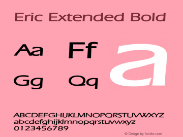 EricExtendedBold Altsys Fontographer 4.1 12/29/94 {DfLp-URBC-66E7-7FBL-FXFA}图片样张