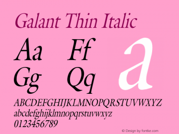 GalantThinItalic Altsys Fontographer 4.1 1/4/95 {DfLp-URBC-66E7-7FBL-FXFA}图片样张