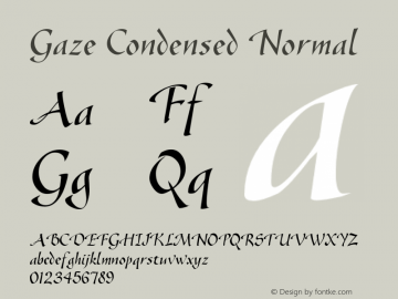 GazeCondensedNormal Altsys Fontographer 4.1 1/4/95 {DfLp-URBC-66E7-7FBL-FXFA} Font Sample