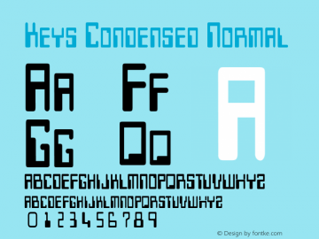 KeysCondensedNormal 1.0 Tue Jul 27 10:07:34 1993 {DfLp-URBC-66E7-7FBL-FXFA} Font Sample