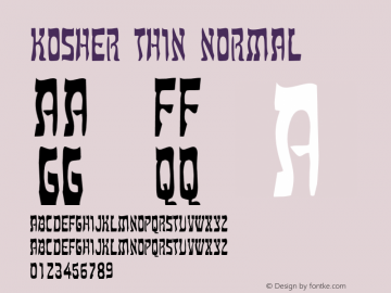 KosherThinNormal Altsys Fontographer 4.1 1/7/95 {DfLp-URBC-66E7-7FBL-FXFA} Font Sample