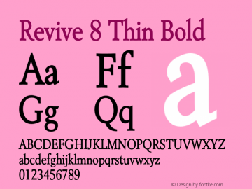 Revive8ThinBold Altsys Fontographer 4.1 2/1/95 {DfLp-URBC-66E7-7FBL-FXFA} Font Sample