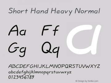 ShortHandHeavyNormal Altsys Fontographer 4.1 1/10/95 {DfLp-URBC-66E7-7FBL-FXFA} Font Sample