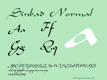 SinbadNormal Altsys Fontographer 4.1 12/22/94 {DfLp-URBC-66E7-7FBL-FXFA} Font Sample