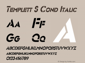 TemplettSCondItalic Altsys Fontographer 4.1 1/10/95 {DfLp-URBC-66E7-7FBL-FXFA} Font Sample