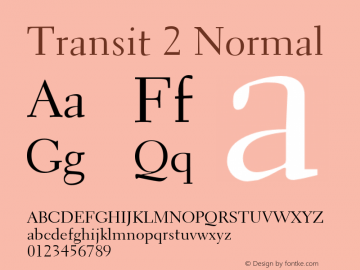 Transit2Normal Altsys Fontographer 4.1 1/10/95 {DfLp-URBC-66E7-7FBL-FXFA} Font Sample