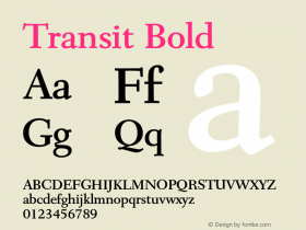 TransitBold Altsys Fontographer 4.1 1/10/95 {DfLp-URBC-66E7-7FBL-FXFA} Font Sample