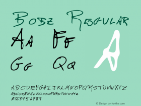 Bobz Altsys Metamorphosis:12/7/94 {DfLp-URBC-66E7-7FBL-FXFA} Font Sample