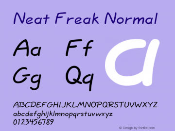 NeatFreakNormal Altsys Fontographer 4.1 5/24/96 {DfLp-URBC-66E7-7FBL-FXFA} Font Sample