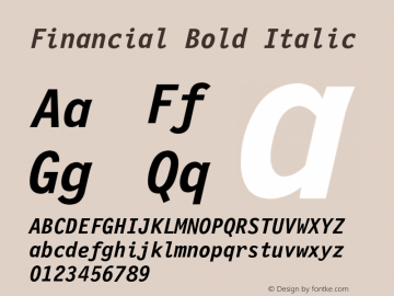 Financial Bold Oblique Version 0.001;PS 001.001;hotconv 1.0.38 {DfLp-URBC-66E7-7FBL-FXFA} Font Sample