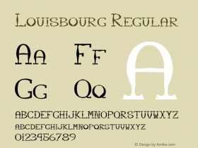 Louisbourg Regular Altsys Fontographer 4.0.3 8/17/98 Font Sample