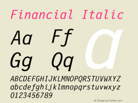 Financial Oblique Version 0.001;PS 001.001;hotconv 1.0.38 {DfLp-URBC-66E7-7FBL-FXFA} Font Sample