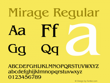 Mirage Regular Version 1.000;PS 001.001;hotconv 1.0.38 {DfLp-URBC-66E7-7FBL-FXFA} Font Sample
