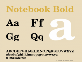 Notebook Bold Version 0.001;PS 001.001;hotconv 1.0.38 {DfLp-URBC-66E7-7FBL-FXFA} Font Sample