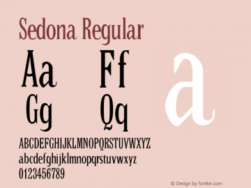 Sedona Regular Version 1.000;PS 001.001;hotconv 1.0.38 {DfLp-URBC-66E7-7FBL-FXFA} Font Sample