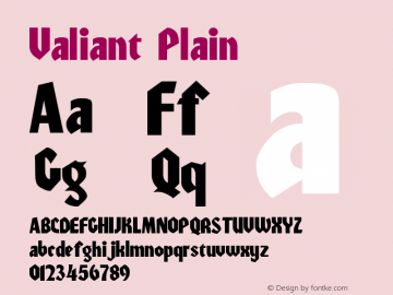 ValiantPlain Altsys Fontographer 3.3-J99.4.5 {DfLp-URBC-66E7-7FBL-FXFA} Font Sample