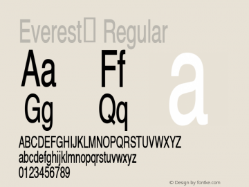 Everest™ Regular Altsys Fontographer 4.0.3 3/31/97 Font Sample