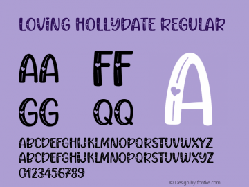 Loving Hollydate Version 1.00;January 19, 2020 Font Sample