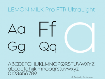 LEMON MILK Pro FTR UltraLight Version 1.000;hotconv 1.0.109;makeotfexe 2.5.65596 Font Sample
