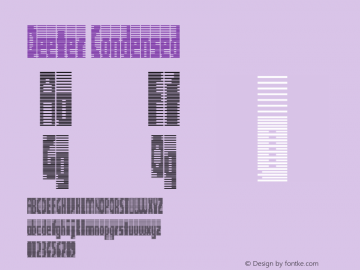 Deeter Condensed Macromedia Fontographer 4.1.5 3/1/01 Font Sample