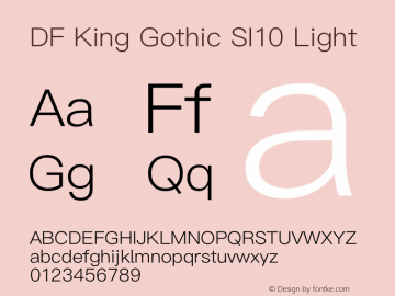 DF King Gothic SI10 Light Version 1.000 {DfLp-URBC-66E7-7FBL-FXFA}图片样张