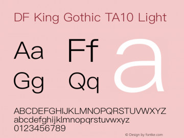 DF King Gothic TA10 Light Version 1.000 {DfLp-URBC-66E7-7FBL-FXFA}图片样张