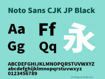 Noto Sans CJK JP Black  Font Sample