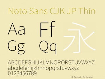 Noto Sans CJK JP Thin  Font Sample