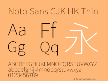 Noto Sans CJK HK Thin  Font Sample