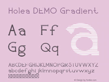 Holea DEMO Gradient Version 1.002;Fontself Maker 3.1.2图片样张