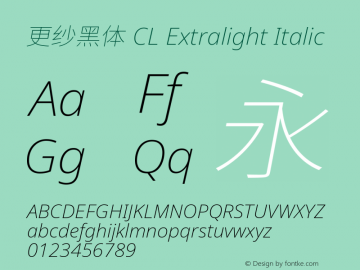 更纱黑体 CL Extralight Italic  Font Sample