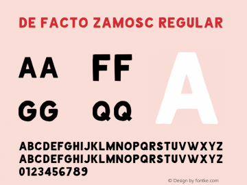 De Facto Zamosc Version 1.00;January 12, 2020;FontCreator 11.5.0.2430 64-bit Font Sample