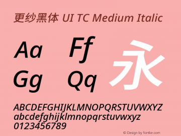 更纱黑体 UI TC Medium Italic  Font Sample