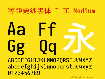 等距更纱黑体 T TC Medium  Font Sample